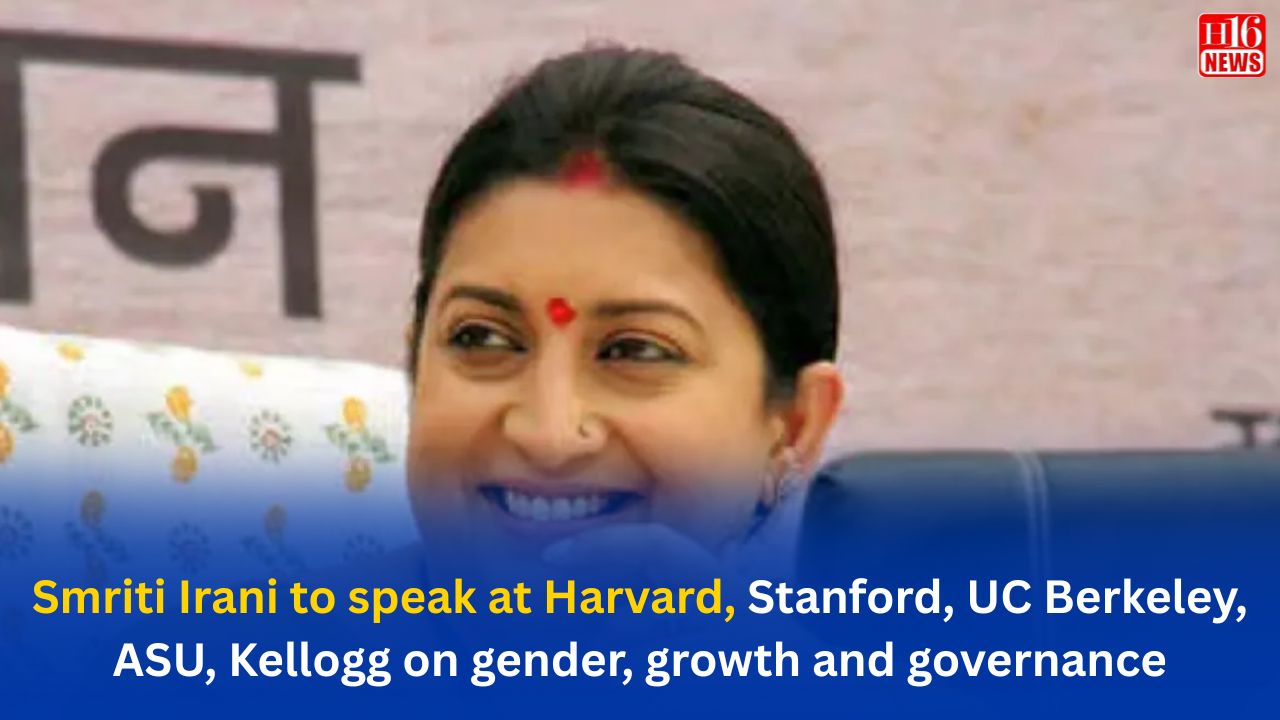 Smriti Irani to speak at Harvard, Stanford, UC Berkeley, ASU, Kellogg on gender, growth and governance